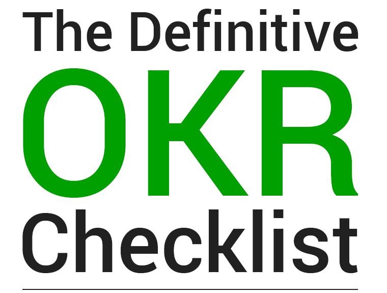 The Definitive OKR Checklist