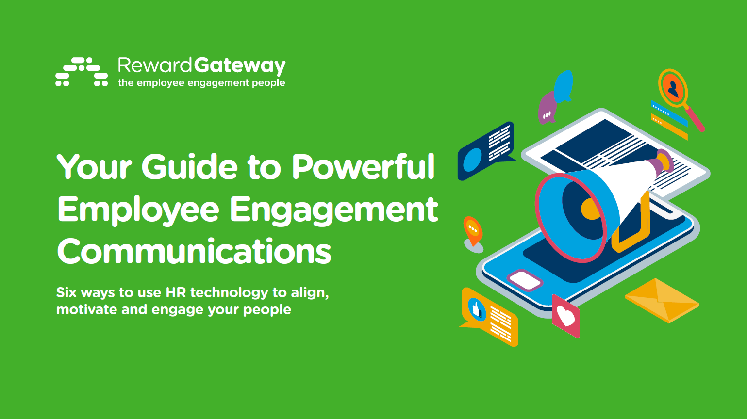 Your Guide to Powerful Employee Engagement Communications