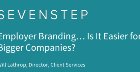 Employer Branding… Is It Easier for Bigger Companies?