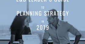 An L&D Leader’S Guide to Planning Strategy in 2019