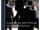 Acquiring Top Talent Through On-Demand Pipelines