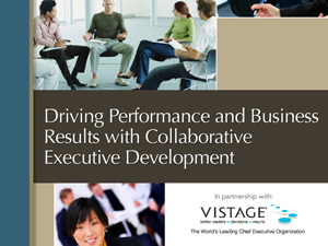 Driving Performance and Business Results with Collaborative Executive Development
