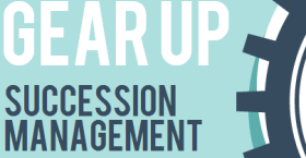 Gear Up Succession Management Infographic