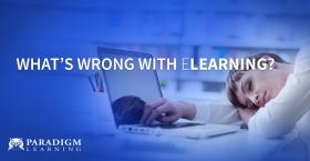 What’s Wrong with eLearning?