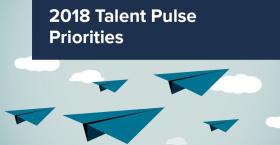 2018 Talent Pulse Priorities
