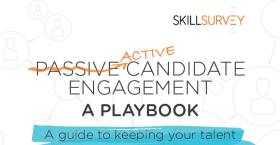 Passive Candidate Engagement: A Playbook