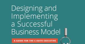 Designing and Implementing a Successful Business Model