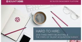 Hard to Hire: 2018 Third-Party Recruiting and the State of Talent Acquisition Survey
