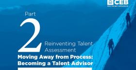 Moving Away from Process: Becoming a Talent Advisor