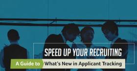 Speed Up Your Recruiting: What's New in Applicant Tracking