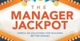 The Manager Jackpot: Simple HR Solutions for Building Better Bosses