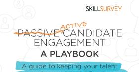 Active Candidate Engagement: A Playbook