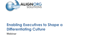 Enabling Executives to Shape a Differentiating Culture