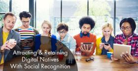 Attracting and Retaining Digital Natives with Social Recognition 
